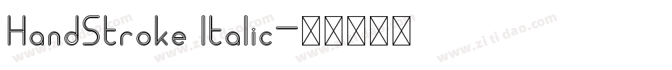 HandStroke Italic字体转换